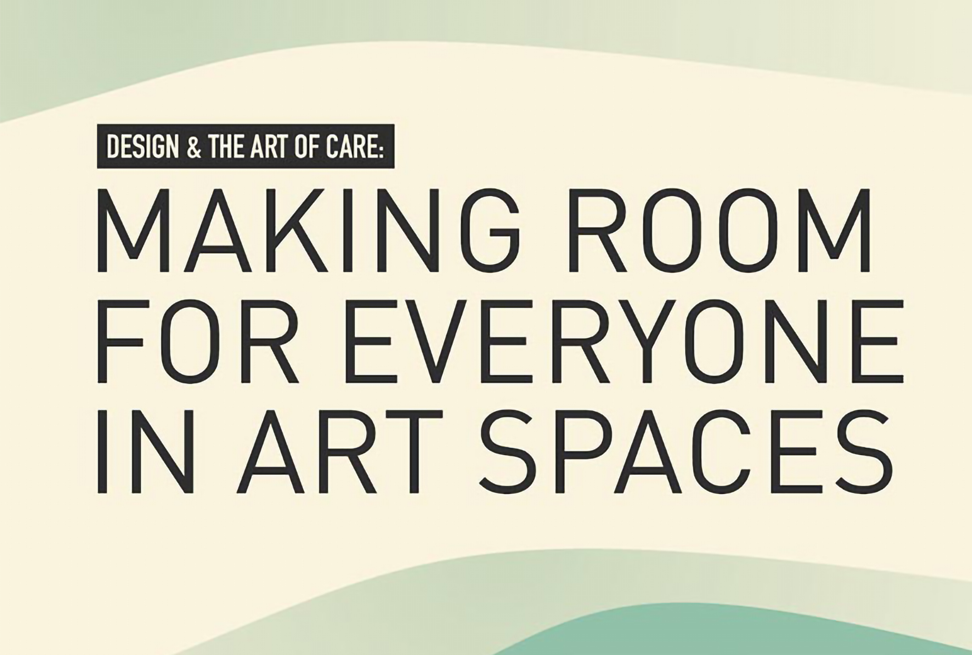 Making room for everyone in arts spaces title GBBN