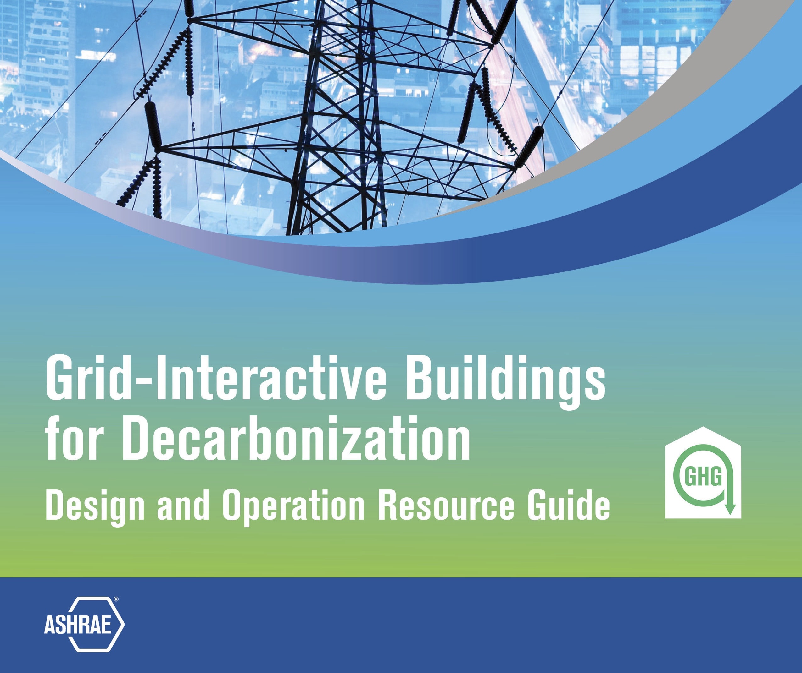 ASHRAE releases guide on grid interactivity in the decarbonization process