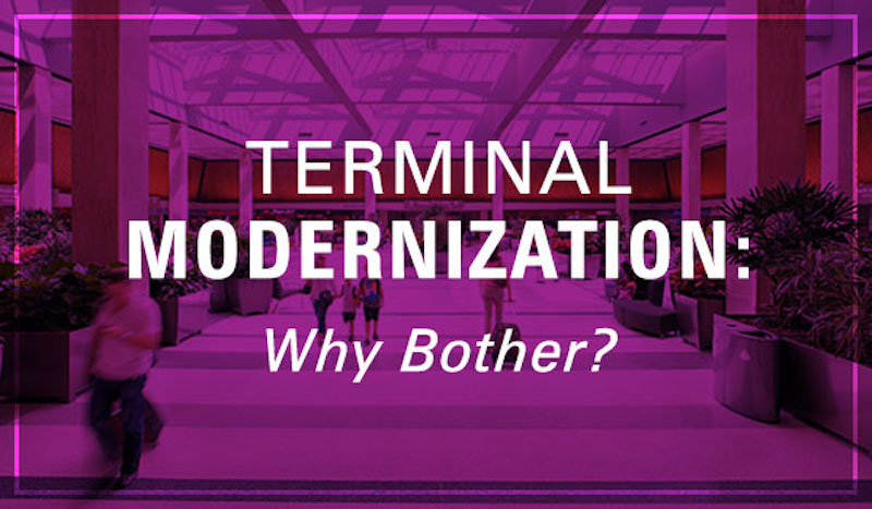Terminal Modernization: Why Bother?